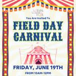 Laugh, Learn, and Play Field Day Carnival