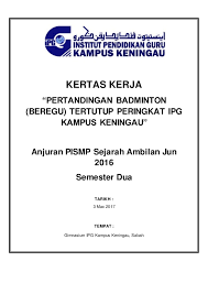 Anda boleh mula membuat permohonan pada 6 julai 2020 sehingga 12 julai 2020. Kertas Kerja Pertandingan Badminton Beregu Tertutup