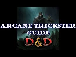 Arcane Trickster Spell Guide For D D 5e Youtube
