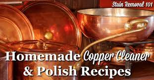 How to clean copper naturally and remove tarnish. Homemade Copper Cleaner Polish Recipes