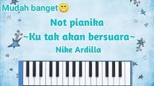 7 years ago 7 years ago. Not Pianika Ku Tak Akan Bersuara Nike Ardila Pianika Tutorial Youtube