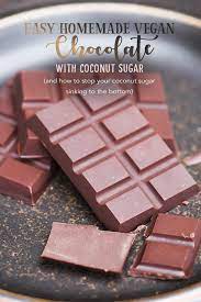 Easy Homemade Vegan Chocolate With Coconut Sugar And How To Stop Your Coconut Sugar Sinking To Th Vegan Chocolate Vegan Chocolate Recipes Vegan Chocolate Bars