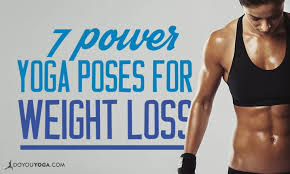 Maybe you would like to learn more about one of these? 7 Power Yoga Poses To Help You Lose Weight Doyou