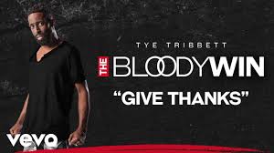 give thanks lyrics tye tribbett