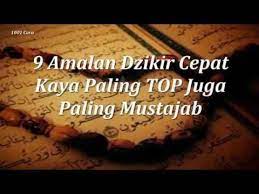 9 Amalan Dzikir Cepat Kaya Paling Top Juga Paling Mustajab Kaya Pale Tops