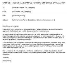 State the problem with clarity and do not blame or threaten in the first letter. Rebuttal Example For Bad Employee Evaluation Lovetoknow