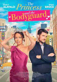 The Princess and the Bodyguard (TV Movie 2022) - Release info - IMDb