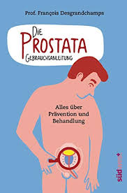 Reviews common tests for these conditions, as well as treatment side effects. Amazon Com Die Prostata Gebrauchsanleitung Alles Uber Pravention Und Behandlung German Edition Ebook Desgrandchamps Francois Laak Hanna Van Kindle Store