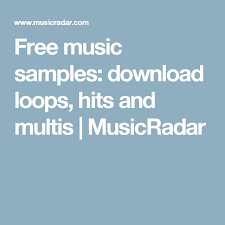 Free Music Samples Download Loops Hits And Multis Musicradar Free Music Elementary Music Classroom Music