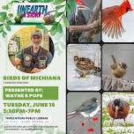 Birds of Michiana: A Narrated Slide Show