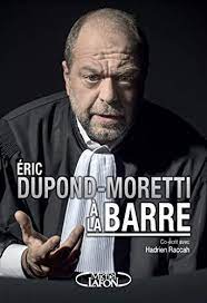 Select from premium eric dupont moretti of the highest quality. Eric Dupond Moretti A La Barre French Edition Ebook Dupond Moretti Eric Raccah Hadrien Amazon De Kindle Shop