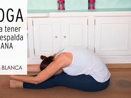 Maybe you would like to learn more about one of these? Yoga Para Una Espalda Sana Yoga Con Blanca