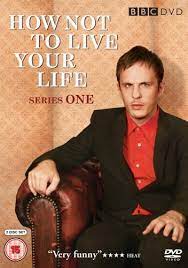 Making the decision to live your best life is the most important step. How Not To Live Your Life Tv Series 2007 2011 Imdb
