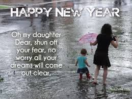 New Year 2019 Messages For Daughter Happy New Month Quotes Happy New Year 2018 Quotes About New Year