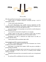 Acestea sunt cateva dintre intrebarile cel mai des adresate consultantilor fiscali de catre persoanele interesate sa deschida o afacere. Pfa Sau Srl