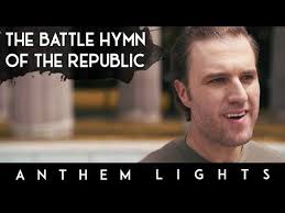 Battle Hymn Of The Republic Anthem Lights Cover Youtube In 2020 Anthem Lights The Republic Hymn