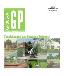 (i) menerangkan tatacara pelaksanaan program pembangunan vendor (ppv) di bawah miti sebagai rujukan kepada syarikat anchor, vendor dan institusi kewangan. Garis Panduan Perancangan Tanah Lapang Dan Rekreasi By R D Jpbd Issuu
