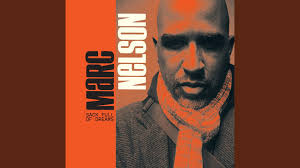 Marc Nelson — Sack Full of Dreams: тексты песен, клипы и концерты