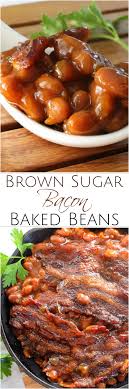 Brown Sugar And Bacon Baked Beans The Chunky Chef Cuisine Exotique Recette Cuisine