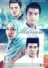 Filem lain akan dikemaskini kelak. Drama Mariam Alisa Di Tv3 Sallysamsaiman Com