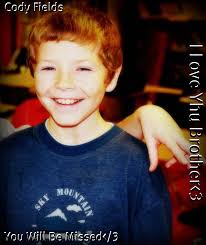 R.I.P Cody.L.Fields