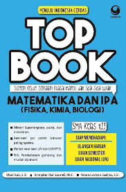 By posted on april 21 2021. Jual Buku Top Book Soal Matematika Ipa Fisika Kimia Biologi Sma Kelas Xii Oleh Muslihun Dkk Gramedia Digital Indonesia