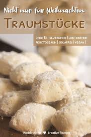 Traumstucke Ohne Ei Glutenfrei Wahlweise Fructosearm Kochtrotz Kreative Rezepte Rezept Rezepte Kochtrotz Glutenfrei
