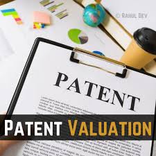 Art and Science of Patent Valuation: Key Factors to Consider