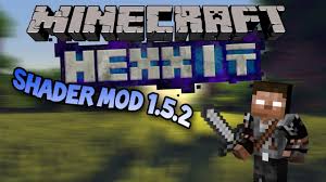 Shader mod is a mod that has grown a lot lately and so it has been integrated to optifine, from version 1.8.7 of minecraft you can play with shaders just . Minecraft Shader 1 5 2 Download The Shaders Mod And Rudoplays Shader For Minecraft 1 5 2 By Rudoplays