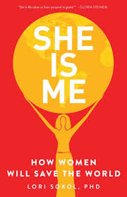 Bobbie mendoza saves the world (again). Book Excerpt She Is Me How Women Will Save The World Women S Enews