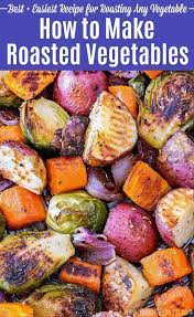 How To Make Roasted Vegetables Make This Easy Oven Roasted Vegetables Recipe With Any Roasted Vegetable Recipes Roasted Veggies Recipe Roasted Vegetables Oven