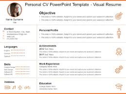 Aim for a few short sentences, four. Personal Cv Powerpoint Template Visual Resume Powerpoint Templates Backgrounds Template Ppt Graphics Presentation Themes Templates
