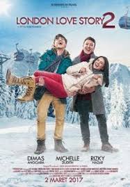Nonton Film Streaming London Love Story 2 2017 Full Gratis Download Film Bioskop Subtitle Indonesia Gratis Lengkap Bioskop Film Romantis Film Bagus