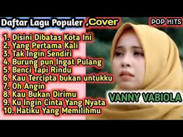 Ada rindu untukmu _ vanny vabiola. Vanny Vabiola Full Album Mp3
