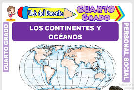 5 de octubre de 2012. Los Continentes Y Oceanos Para Cuarto Grado De Primaria