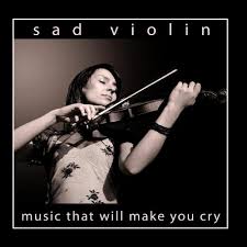 Hence there are no piano accompaniment parts on it. Music That Will Make You Cry Sad Violin Amazon Com Music