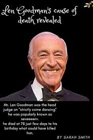 Len Goodman's cause of death revealed by Sarah Smith