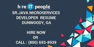 Easier for a developer to understand. Sr Java Microservices Developer Resume Dunwoody Ga Hire It People We Get It Done