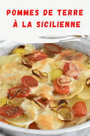 Pommes De Terre A La Sicilienne Ma Patisserie Recette Pomme De Terre Pomme Gratin De Courgettes Rapide