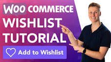 Add A Wishlist Button To Your WooCommerce Website - YouTube