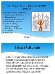 Menciptakan lingkungan kerja yang sehat. Bahaya Psikologi Di Tempat Kerja