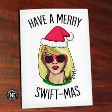 Check spelling or type a new query. Taylor Swift Inspired Christmas Card Have A Merry Swift Mas Card 5 X 7 Inches Happy Holidays S Seasons Greetings Card Funny Holiday Cards Christmas Cards