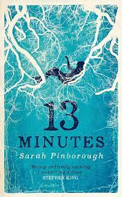 Written for the last generation. 13 Minutes Amazon De Pinborough Sarah Fremdsprachige Bucher