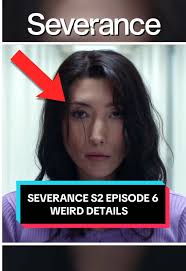 Severance Season 2 Ep 6 List