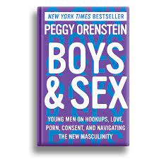 Boys & Sex — Peggy Orenstein