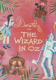 Dorothy And The Wizard In Oz Free Online Novels Free Novels The Wonderful Wizard Of Oz