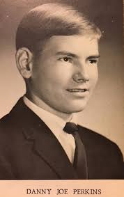 Remembering high school classmate Danny Joe Perkins