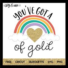 Download You Ve Got A Heart Of Gold Svg Me