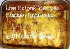 Low Calorie Chicken Enchiladas Recipe Recipe No Calorie Foods Low Calorie Recipes Low Calorie Chicken