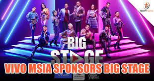 'big stage 2' is brought to you by vivo and farm fresh. Astro S Big Stage Season 2 Coming Soon With Vivo Malaysia As Official Sponsor Technave